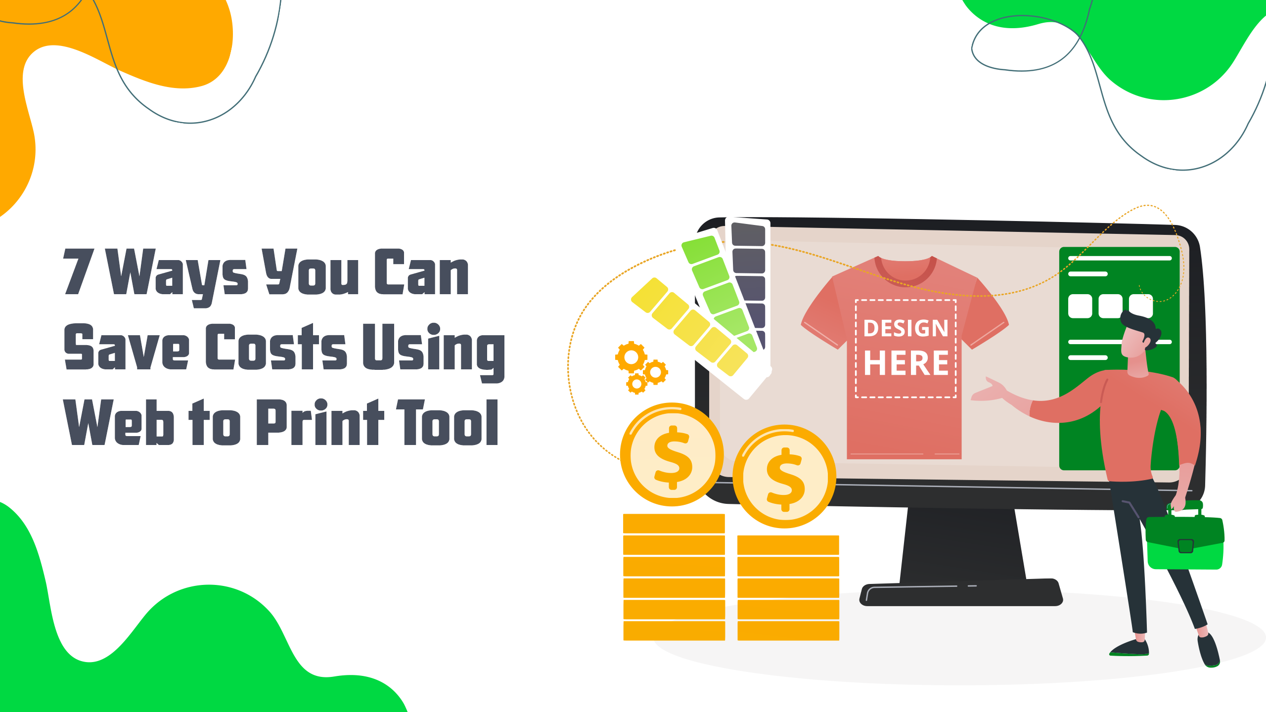 7 Ways You Can Save Costs Using Web to Print Tool